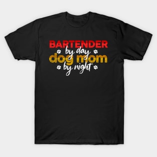 Bartender By Day Dog Mom By Night T-Shirt